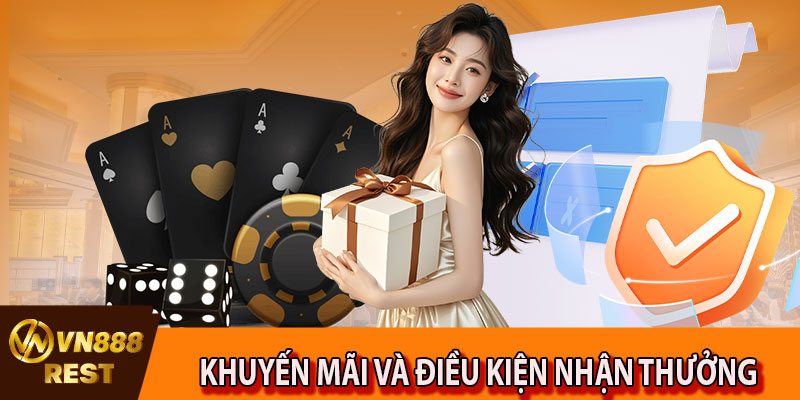 Khuyến mãi và điều kiện nhận thưởng tại VN888