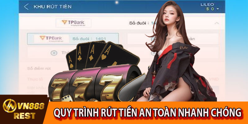 Quy trình rút tiền VN88 an toàn nhanh chóng