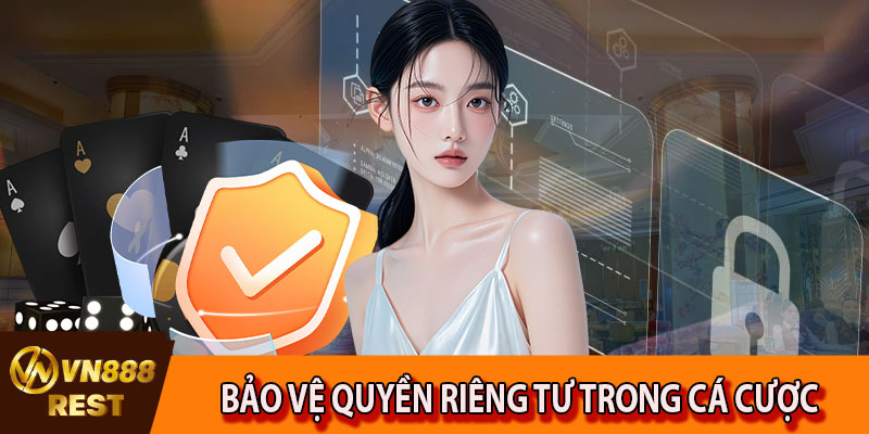 Cách bảo vệ quyền riêng tư trong cá cược trực tuyến