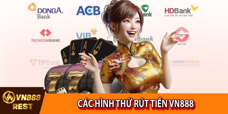 Lợi ích khi rút tiền VN888